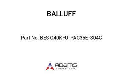 BES Q40KFU-PAC35E-S04G