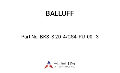 BKS-S 20-4/GS4-PU-00	3								