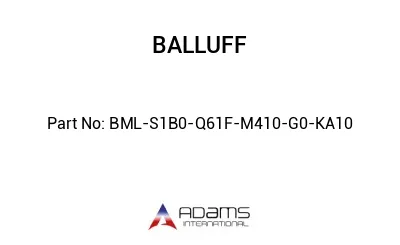BML-S1B0-Q61F-M410-G0-KA10									