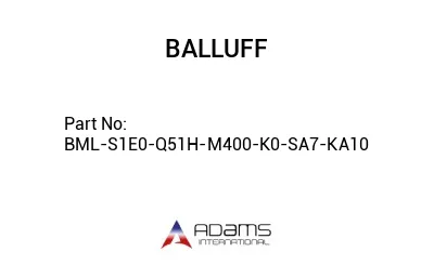 BML-S1E0-Q51H-M400-K0-SA7-KA10									