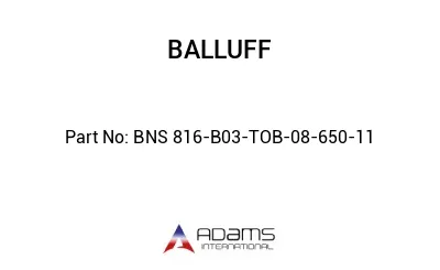 BNS 816-B03-TOB-08-650-11									