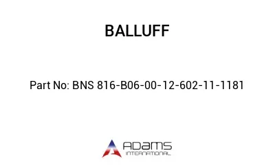 BNS 816-B06-00-12-602-11-1181									
