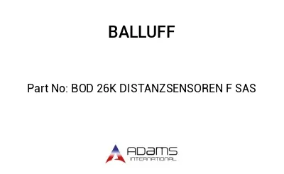 BOD 26K DISTANZSENSOREN F SAS									