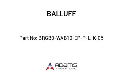 BRGB0-WAB10-EP-P-L-K-05									