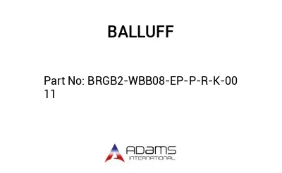BRGB2-WBB08-EP-P-R-K-00	11								