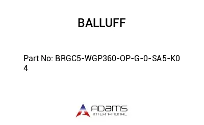 BRGC5-WGP360-OP-G-0-SA5-K0	4								
